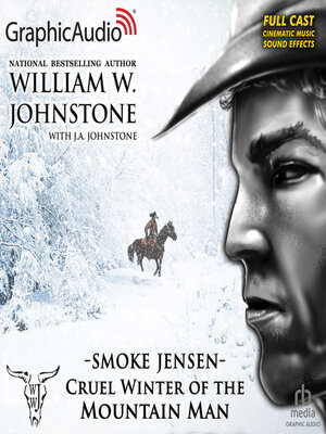 cover image of Cruel Winter of the Mountain Man [Dramatized Adaptation]